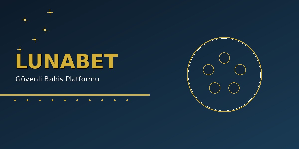 Lunabet Güvenli Bahis Platformu
