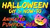 Diy Animated Pumpkin Head Prop Halloween How To Video Tutorial